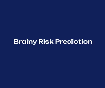 Brainy is the risk prediction platform powered by AI