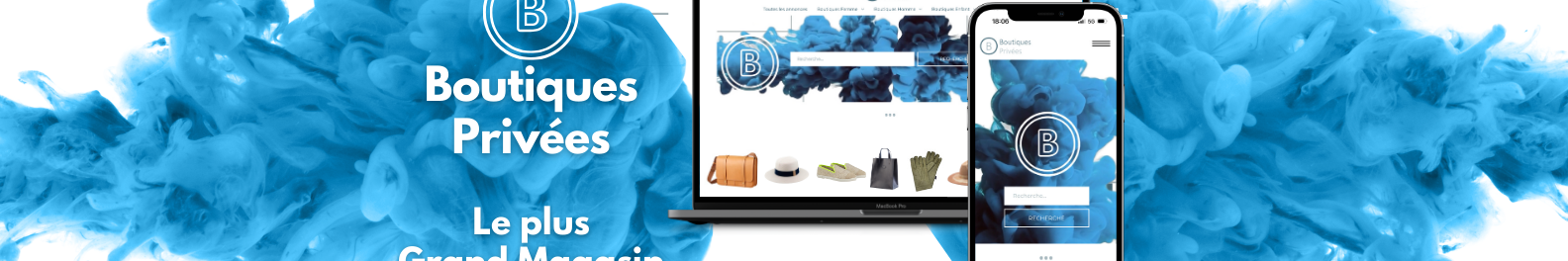Boutiques Privées le plus Grand-Magasin digital de votre ville