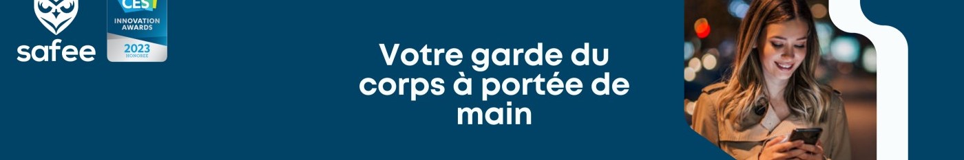Safee - Votre garde du corps personnel