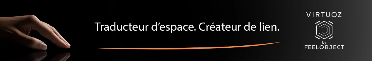 Une main touche doucement une surface noire, évoquant l’exploration tactile. Au centre, le texte 'Traducteur d’espace. Créateur de lien.' est inscrit en blanc avec un trait orange en dessous. À droite, le logo Virtuoz by Feelobject est affiché sur un fond noir dégradé.