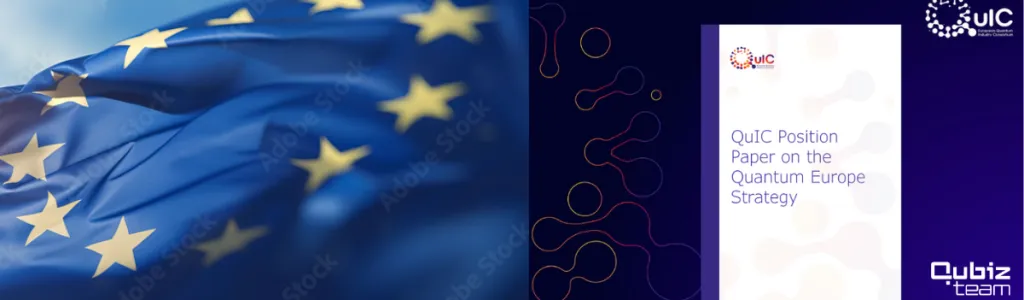 QUBIZteam & QuIC Position Paper on EU Quantum Strategy